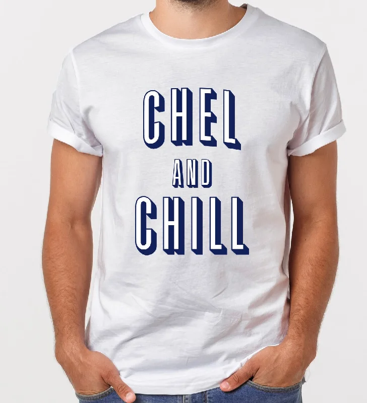 Chel and Chill T-Shirt - Toronto Edition